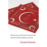 Revolution and Constitutionalism in the Ottoman Empire and Iran