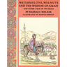 Watermelons, Walnuts, and the Wisdom of Allah, and Other Tales of the Hoca