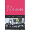 The Chokehold