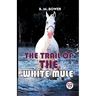 The Trail Of The White Mule