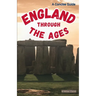 England Through the Ages: A Concise Guide