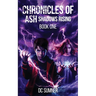 Chronicles of Ash: Shadows Rising