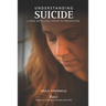 Understanding Suicide: Living with loss. Paths to prevention.