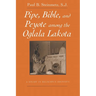 Pipe, Bible, and Peyote among the Oglala Lakota
