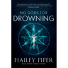 No Gods for Drowning