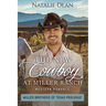 The New Cowboy at Miller Ranch
