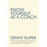 Know Yourself as a Coach