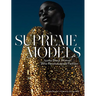 Supreme Models: Iconic Black Women Who Revolutionized Fashion