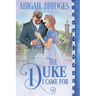 The Duke I Came For