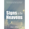 Signs in the Heavens: An End Time Scenario Played Out in the Clouds
