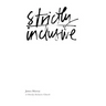 Strictly Inclusive