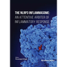 The NLRP3 Inflammasome: An Attentive Arbiter of Inflammatory Response
