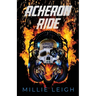Acheron Ride: a chaos novel - book one