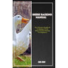 Geese Raising: The Ultimate Handbook To Raising A Well-Behaved Geese Raising For Beginners