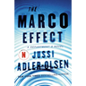The Marco Effect: A Department Q Novel