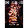 HELLUCINATION [Mass Market Paperback]