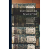 The Haigs of Bemersyde: A Family History