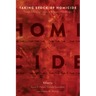 Taking Stock of Homicide: Trends, Emerging Themes, and Research Challenges