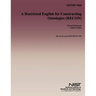 A Restricted English for Constructing Ontologies (RECON)
