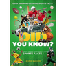 Did You Know?: A Collection of the Most Mind-Blowing Sports Facts!