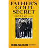 Father's Gold Secret: 父親的黃金秘密 - 1949