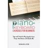 PIANO & Keyboard Exercises for Beginners: Tips and Tricks to Play Popular Piano Songs, Read Music and Master the Techniques