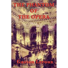 The Phantom of the Opera