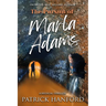 The Pursuit of Marla Adams: A Medical Thriller