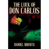 The Luck of Don Carlos