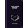 How to Become a Successful Motorman