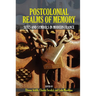 Postcolonial Realms of Memory: Sites and Symbols in Modern France