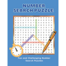 Number Search Puzzle Book: Hours of brain-boosting entertainment for adults and kids