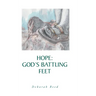 Hope: God's Battling Feet