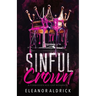 Sinful Crown: A Forbidden Age-Gap Romance