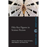 Fifty Key Figures in Science Fiction