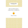 The Knowledge-Creating Company