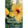 Soul Blossoms