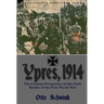 Ypres, 1914: the German Perspective of the Early Battles of the First World War