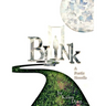 Blink: a poetic novella