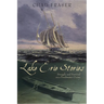 Lake Erie Stories: Struggle and Survival on a Freshwater Ocean