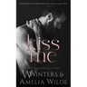 Love The Way You Kiss Me