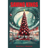 Saving Kings