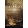 Harpoon: Inside the Covert War Against Terrorism's Money Masters