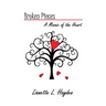 Broken Pieces - A Mosiac of the Heart