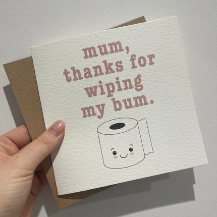 Mum Thanks For Wiping My Bum Mothers Day Cute Funny Humorous Hammered Card & Envelope by WinsterCreations™ Official Store