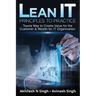 Lean It - Principles to Practice: Toyota Way to Create Value for the Customer & Wealth for It Organization