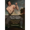 The Masculinities of John Milton