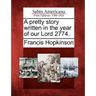 A Pretty Story Written in the Year of Our Lord 2774.