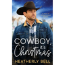 Cowboy, it's Christmas