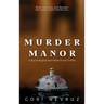 Murder Manor: A Psychological and Paranormal Thriller